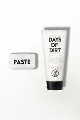 Days of Dirt + Styling Paste